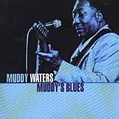 Muddy Waters : Muddy's Blues